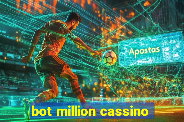 bot million cassino